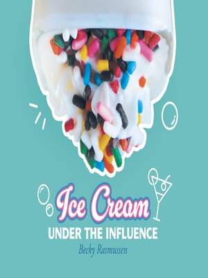 cover image of Ice Cream Under the Influence